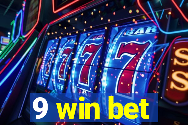 9 win bet